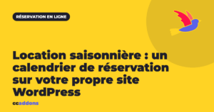Location saisonnière : un calendrier de réservation sur votre propre site WordPress